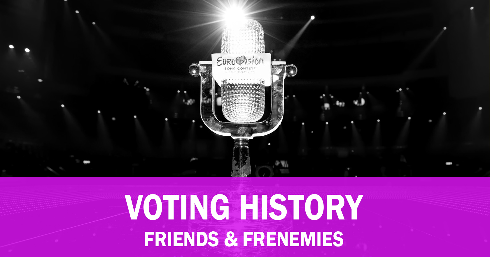 Second Semi-Final: Analyzing the Voting History – Friends and Frenemies