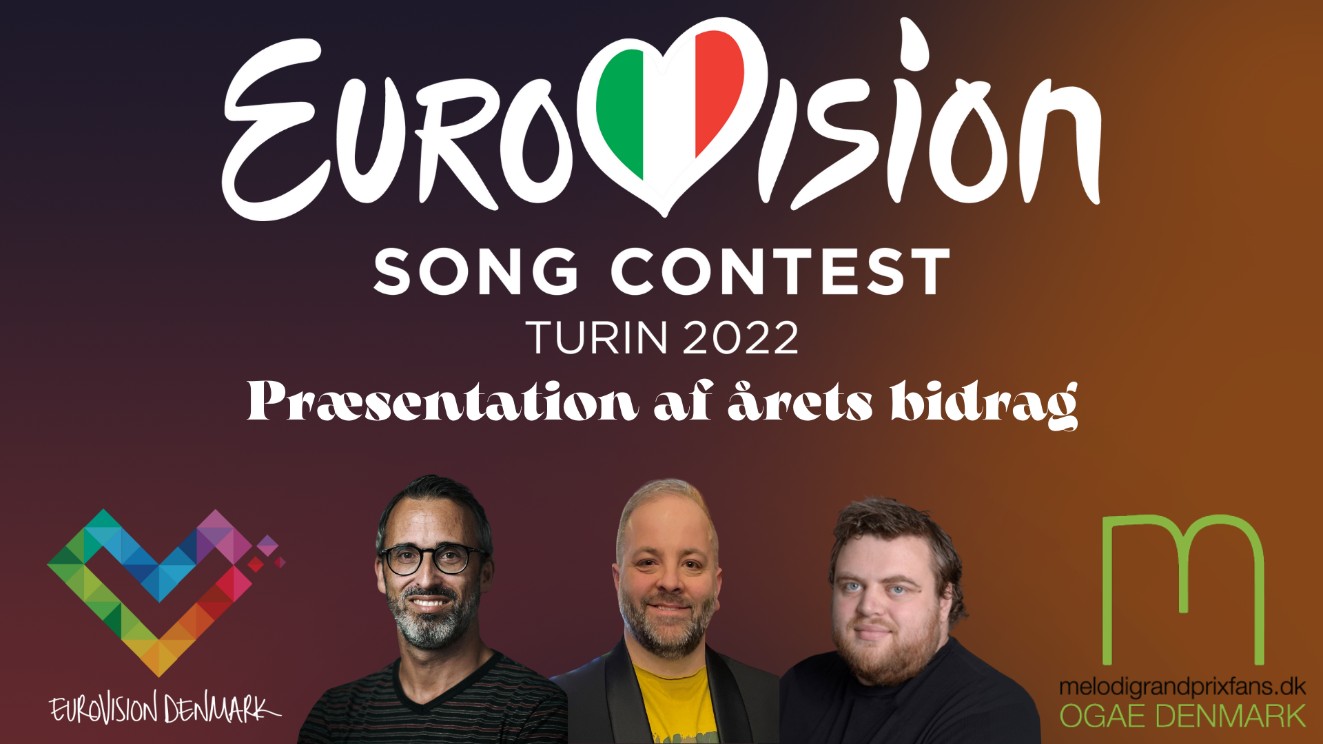 ESC 2022: Præsentation og bedømmelse af årets bidrag