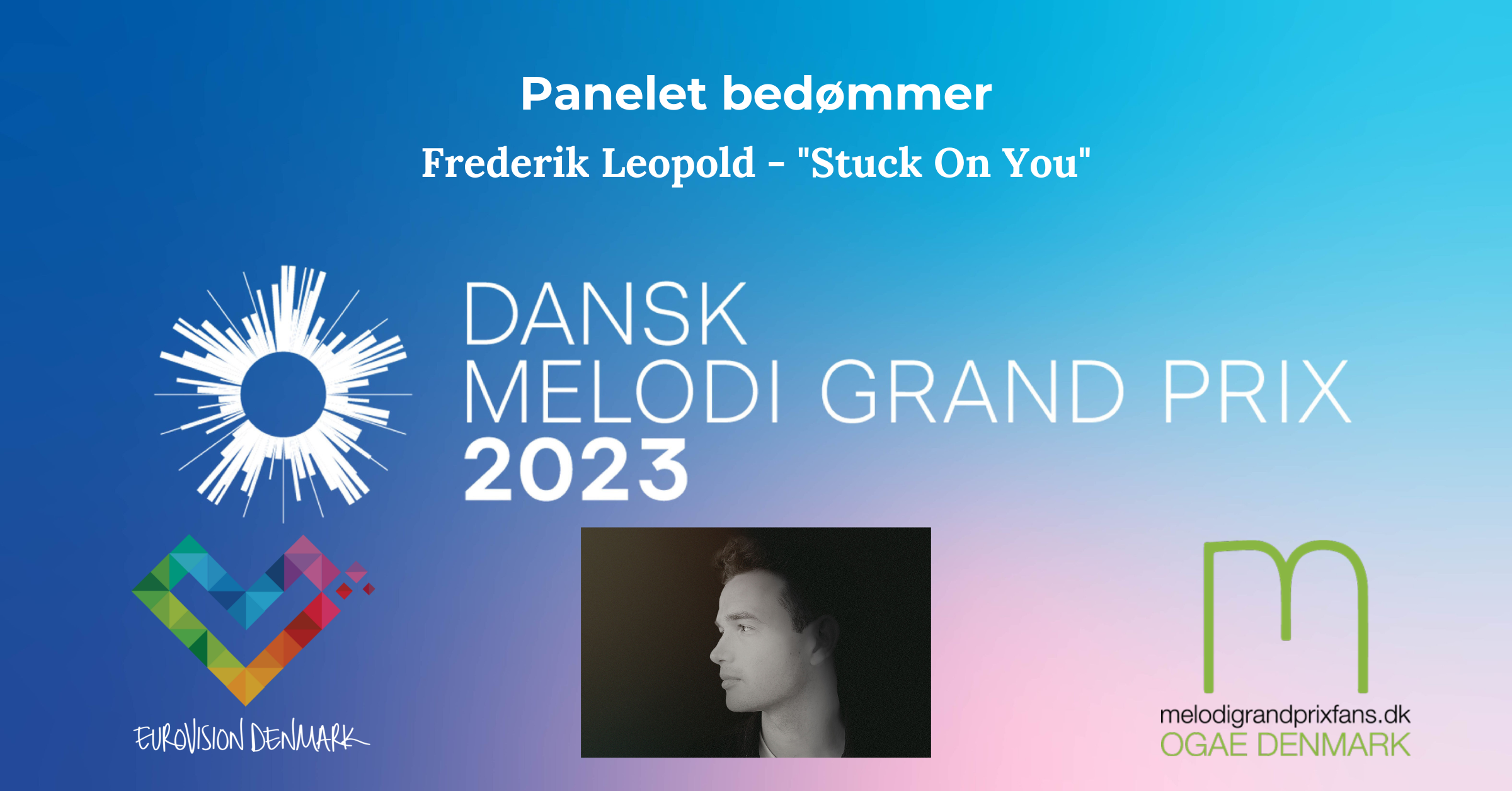 Panelet vurderer Frederik Leopold – Stuck On You (DMGP 2023)
