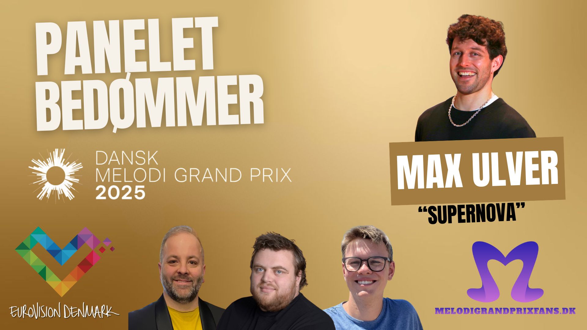 Panelet bedømmer Max Ulver - Supernova i Dansk Melodi Grand Prix 2025